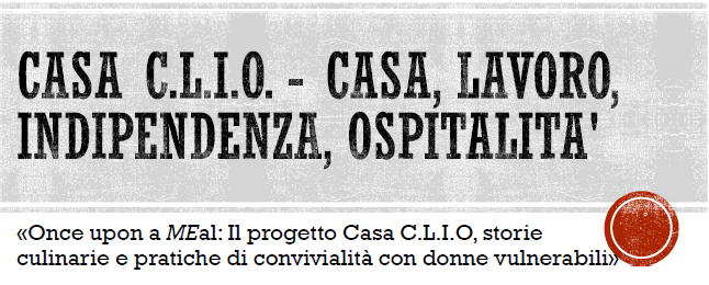 Progetto Casa C.L.I.O - Casa, Lavoro, Indipendenza, Ospitalità